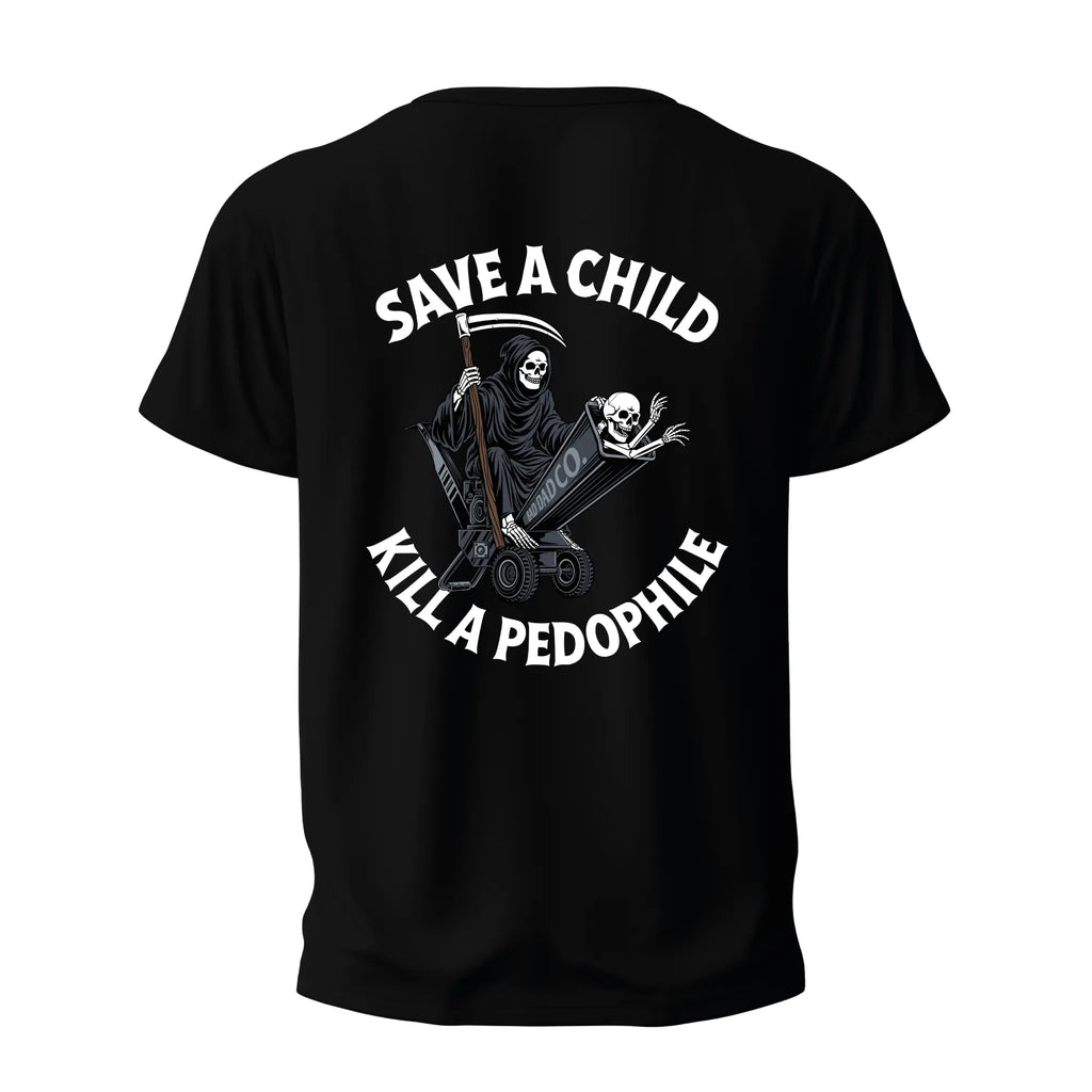 Save a Child, Kill a Pedo Shirt in Black | Back Design