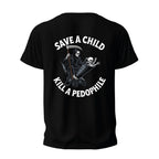 Save a Child, Kill a Pedo Shirt in Black | Back Design
