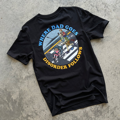 Where Dad Goes Shirt Laying Flat