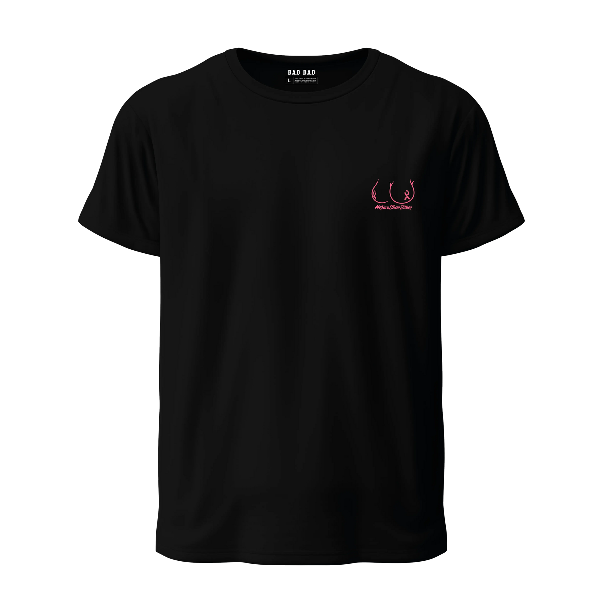 Front Shirt with Titties and Ribbons placed on left chest and the text #SaveThemTitties