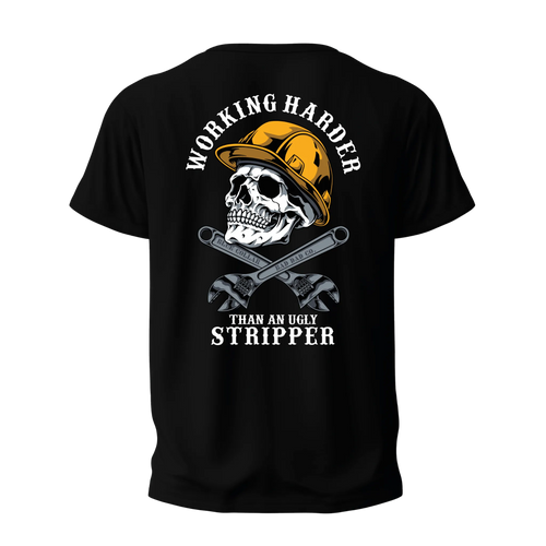 Blue Collar Dad Back Design "Working Harder Than An Ugly Stripper"